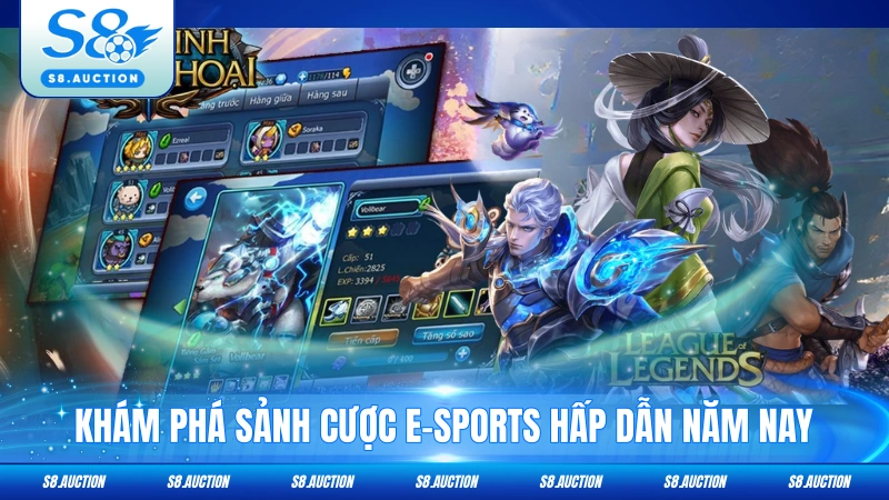 Khám phá sảnh cược e-sports hấp dẫn năm nay