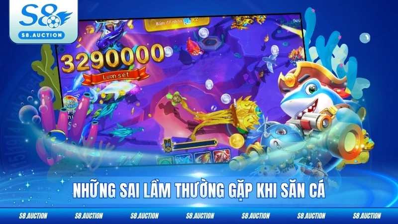Những sai lầm thường gặp khi săn cá